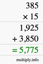 How to calculate 385 times 15 using long multiplication How to calculate 385 times 15 using long multiplication