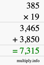 How to calculate 385 times 19 using long multiplication How to calculate 385 times 19 using long multiplication