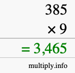 How to calculate 385 times 9 using long multiplication