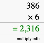 How to calculate 386 times 6 using long multiplication How to calculate 386 times 6 using long multiplication
