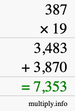 How to calculate 387 times 19 using long multiplication How to calculate 387 times 19 using long multiplication