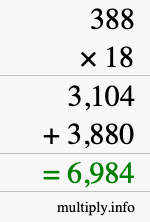 How to calculate 388 times 18 using long multiplication How to calculate 388 times 18 using long multiplication