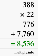 How to calculate 388 times 22 using long multiplication How to calculate 388 times 22 using long multiplication