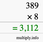 How to calculate 389 times 8 using long multiplication How to calculate 389 times 8 using long multiplication