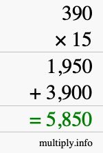 How to calculate 390 times 15 using long multiplication How to calculate 390 times 15 using long multiplication
