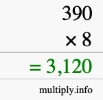 How to calculate 390 times 8 using long multiplication How to calculate 390 times 8 using long multiplication