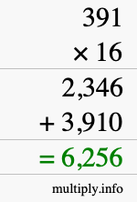 How to calculate 391 times 16 using long multiplication How to calculate 391 times 16 using long multiplication