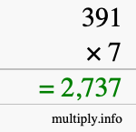 How to calculate 391 times 7 using long multiplication How to calculate 391 times 7 using long multiplication