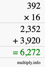 How to calculate 392 times 16 using long multiplication How to calculate 392 times 16 using long multiplication