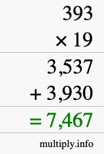 How to calculate 393 times 19 using long multiplication How to calculate 393 times 19 using long multiplication