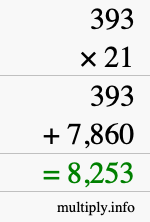 How to calculate 393 times 21 using long multiplication How to calculate 393 times 21 using long multiplication