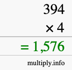 How to calculate 394 times 4 using long multiplication
