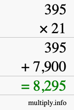 How to calculate 395 times 21 using long multiplication How to calculate 395 times 21 using long multiplication