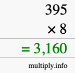 How to calculate 395 times 8 using long multiplication How to calculate 395 times 8 using long multiplication