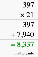 How to calculate 397 times 21 using long multiplication How to calculate 397 times 21 using long multiplication