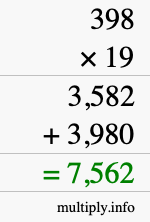 How to calculate 398 times 19 using long multiplication How to calculate 398 times 19 using long multiplication