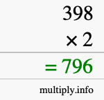 How to calculate 398 times 2 using long multiplication How to calculate 398 times 2 using long multiplication