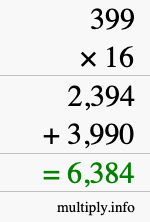 How to calculate 399 times 16 using long multiplication How to calculate 399 times 16 using long multiplication