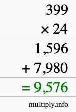 How to calculate 399 times 24 using long multiplication How to calculate 399 times 24 using long multiplication