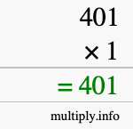 How to calculate 401 times 1 using long multiplication