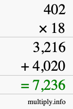 How to calculate 402 times 18 using long multiplication How to calculate 402 times 18 using long multiplication