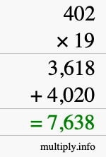 How to calculate 402 times 19 using long multiplication How to calculate 402 times 19 using long multiplication