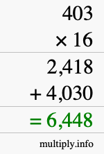 How to calculate 403 times 16 using long multiplication How to calculate 403 times 16 using long multiplication