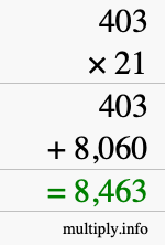 How to calculate 403 times 21 using long multiplication How to calculate 403 times 21 using long multiplication