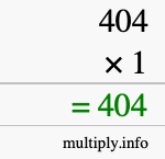 How to calculate 404 times 1 using long multiplication