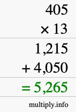 How to calculate 405 times 13 using long multiplication How to calculate 405 times 13 using long multiplication
