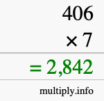 How to calculate 406 times 7 using long multiplication How to calculate 406 times 7 using long multiplication