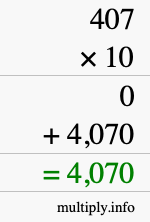 How to calculate 407 times 10 using long multiplication How to calculate 407 times 10 using long multiplication