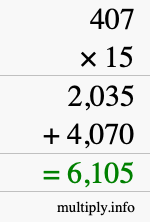How to calculate 407 times 15 using long multiplication How to calculate 407 times 15 using long multiplication