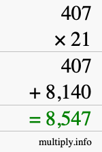 How to calculate 407 times 21 using long multiplication How to calculate 407 times 21 using long multiplication