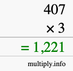 How to calculate 407 times 3 using long multiplication How to calculate 407 times 3 using long multiplication