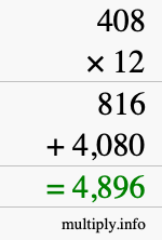 How to calculate 408 times 12 using long multiplication How to calculate 408 times 12 using long multiplication