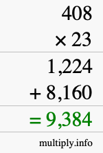 How to calculate 408 times 23 using long multiplication How to calculate 408 times 23 using long multiplication