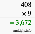 How to calculate 408 times 9 using long multiplication How to calculate 408 times 9 using long multiplication