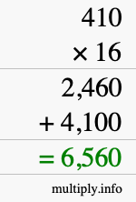How to calculate 410 times 16 using long multiplication How to calculate 410 times 16 using long multiplication