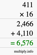 How to calculate 411 times 16 using long multiplication How to calculate 411 times 16 using long multiplication