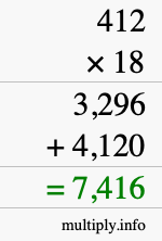 How to calculate 412 times 18 using long multiplication How to calculate 412 times 18 using long multiplication