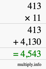 How to calculate 413 times 11 using long multiplication How to calculate 413 times 11 using long multiplication