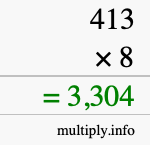 How to calculate 413 times 8 using long multiplication How to calculate 413 times 8 using long multiplication