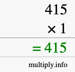 How to calculate 415 times 1 using long multiplication