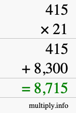 How to calculate 415 times 21 using long multiplication How to calculate 415 times 21 using long multiplication
