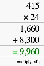 How to calculate 415 times 24 using long multiplication How to calculate 415 times 24 using long multiplication