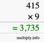 How to calculate 415 times 9 using long multiplication How to calculate 415 times 9 using long multiplication