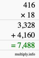 How to calculate 416 times 18 using long multiplication How to calculate 416 times 18 using long multiplication