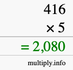 How to calculate 416 times 5 using long multiplication