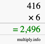 How to calculate 416 times 6 using long multiplication How to calculate 416 times 6 using long multiplication